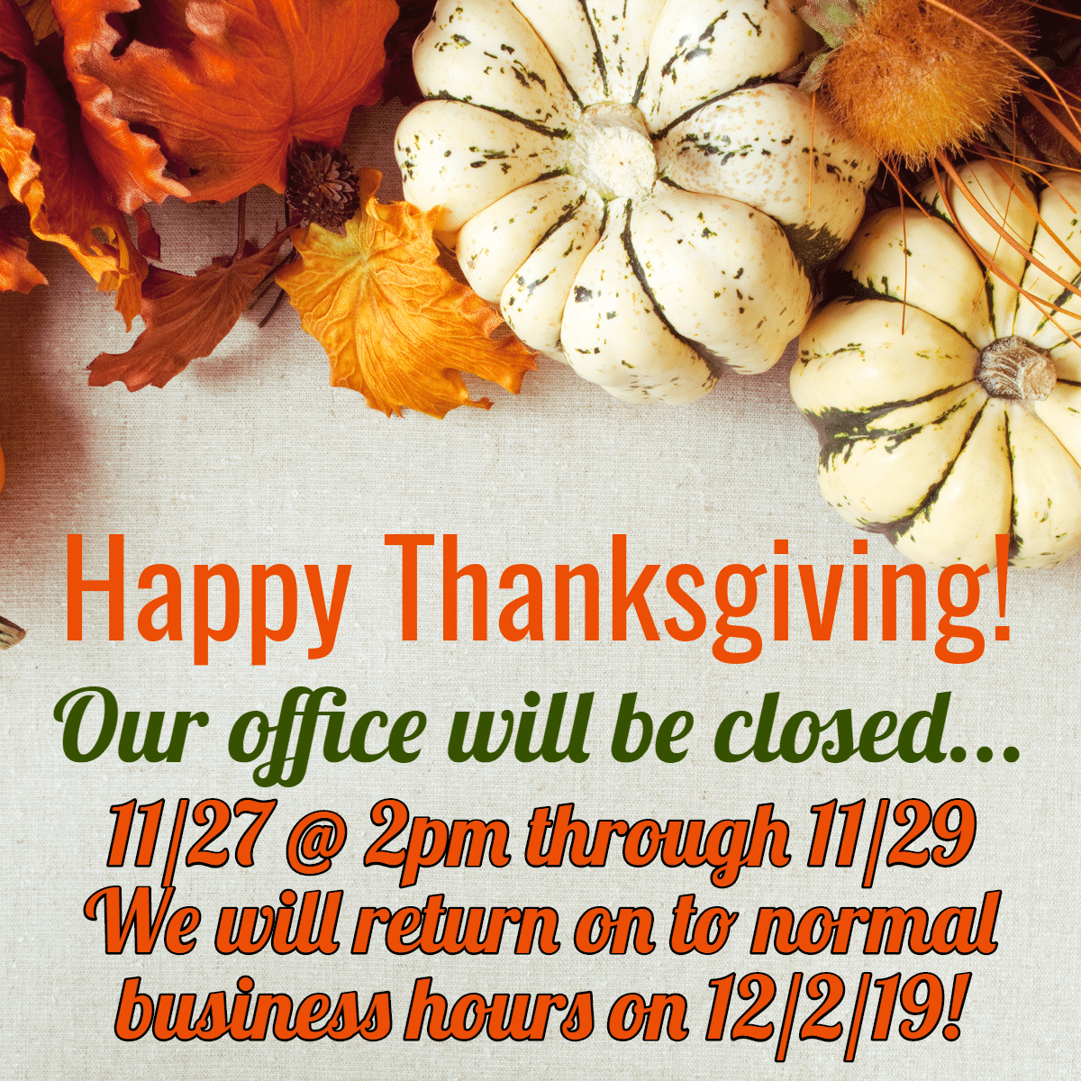 Thanksgiving 2019 Holiday Hours